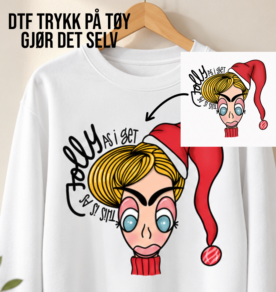 DTF transfer - TRYKK PÅ TØY - THIS IS AS JOLLY AS I GET