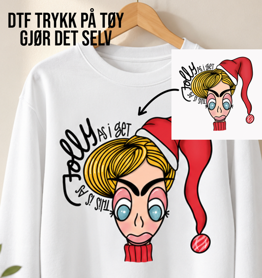 DTF transfer - TRYKK PÅ TØY - THIS IS AS JOLLY AS I GET