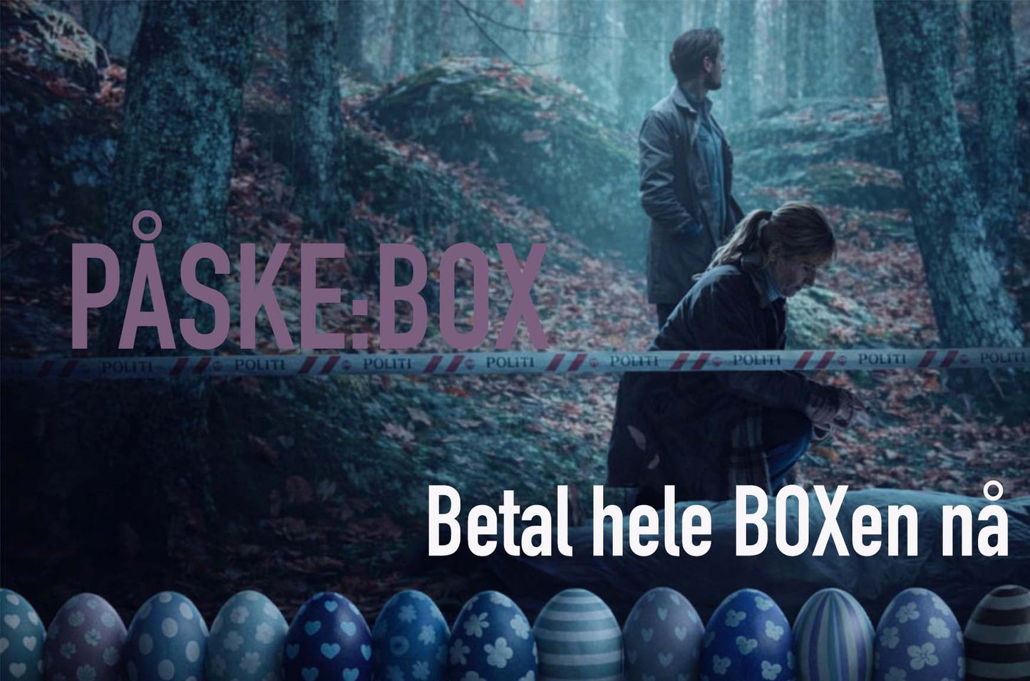 PÅSKE:BOX - MysteryBox - Tema: Påske/Krim