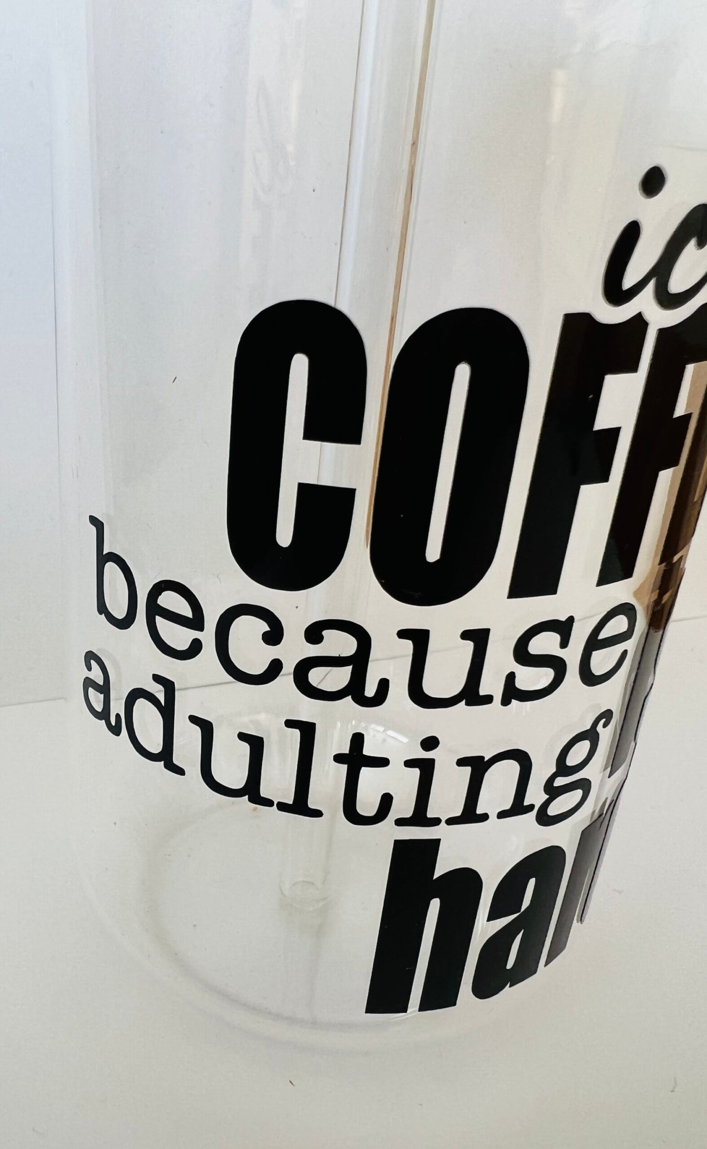 ADULTING IS HARD ICED COFFEE GLASS